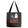 you cant scare principal Tote Bags