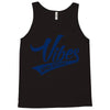 Vibes And Stuff Tank Top