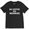 no cofeeee no workeeee V-Neck Tee