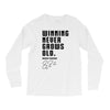 Winning Never Grows Old Long Sleeve Shirts