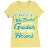 Poppy Was Created because Grankids Need Real Heroes Ladies Fitted T-Shirt