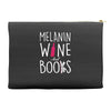 melanin wine and books Accessory Pouches