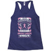 Never Underestimate The Strength Of A Breast Cancer Warrior Racerback Tank