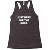 just here for the boos Racerback Tank