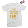queens are born in 1981 Exclusive T-shirt
