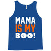 mama is my boo T-Shirt Tank Top