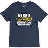 my job is top secret V-Neck Tee