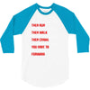 keep moving forward 3/4 Sleeve Shirt
