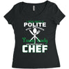 I Was One A Polite Well Mannered Young Lady And Then I Became A Chef Women's Triblend Scoop T-shirt