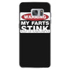 warning my farts stink, ideal gift, birthday present Samsung Galaxy S7