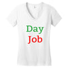 day job Women's V-Neck T-Shirt