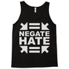 negate hate Tank Top