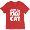 Being an adult is hard I'd rather be a cat V-Neck Tee
