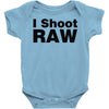 i shoot raw Baby Onesie