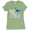 never trust an atom, they make up everything Ladies Fitted T-Shirt