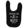 check yer nuts best trending Baby Bibs