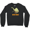 never forget Crewneck Sweatshirt