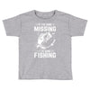 If I've Gone Missing Fishing Toddler T-shirt