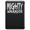 mighty warrior iPad Mini