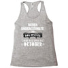 never underestimate an old man who was born in october Racerback Tank