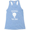 mummy to be Racerback Tank