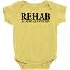 funny t shirt rehab is for quitters rude tee offensive shirt Baby Onesie