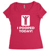 i pooped today Women's Triblend Scoop T-shirt
