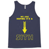 We are Hoping It's a Sith Tank Top