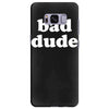 bad dude Samsung Galaxy S8 Plus