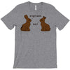 my butt hurts T-Shirt