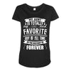 My Aunt Is Totally My Most Favorite Guy of All Time in the History of Maternity Scoop Neck T-shirt