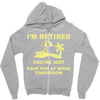 i'm retired Zipper Hoodie