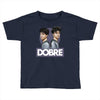 Dobre Twins Toddler T-shirt