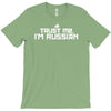 trust me, i'm russian T-Shirt