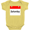 title of day of the week saturday day of the week Baby Bodysuit