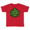 happy st. patrick's day Toddler T-shirt