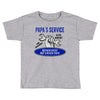 papa s service Toddler T-shirt