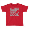 my other Toddler T-shirt