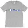 i like mama T-Shirt