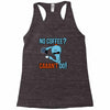 caaan't do! Racerback Tank