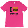 i love burger T-Shirt