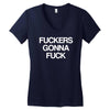 f'ckers gonna f'ck Women's V-Neck T-Shirt