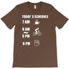 today's beer schedule cycling 6am T-Shirt