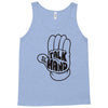 talk to the hand Tank Top