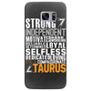 Strong Independent Motivated Taurus Samsung Galaxy S7 Edge