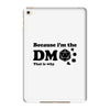 Because Im The Dm That Is Why iPad Mini 4