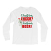 christmas cheer i thought you said christmas beer Long Sleeve Shirts