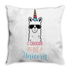 i choose to be a unicorn Throw Pillow