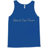 keeps its edge forever Tank Top