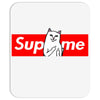 supreme cat Mousepad